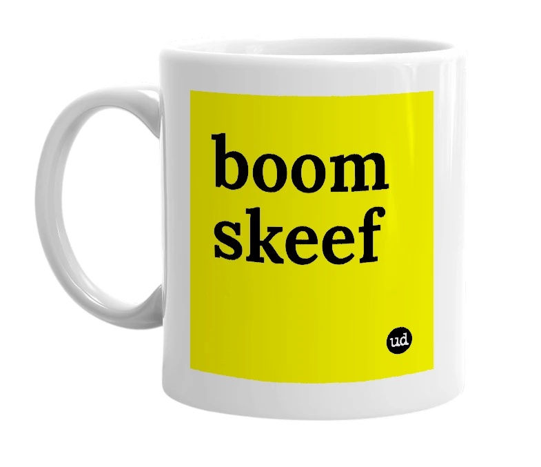 White mug with 'boom skeef' in bold black letters