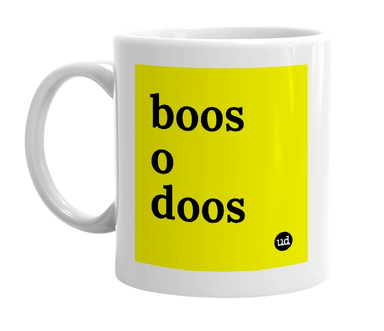 White mug with 'boos o doos' in bold black letters