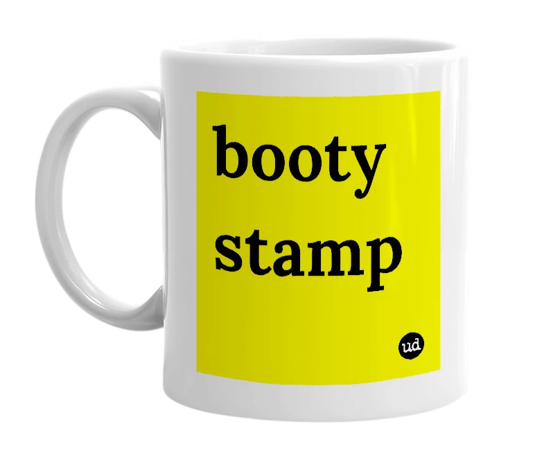 White mug with 'booty stamp' in bold black letters