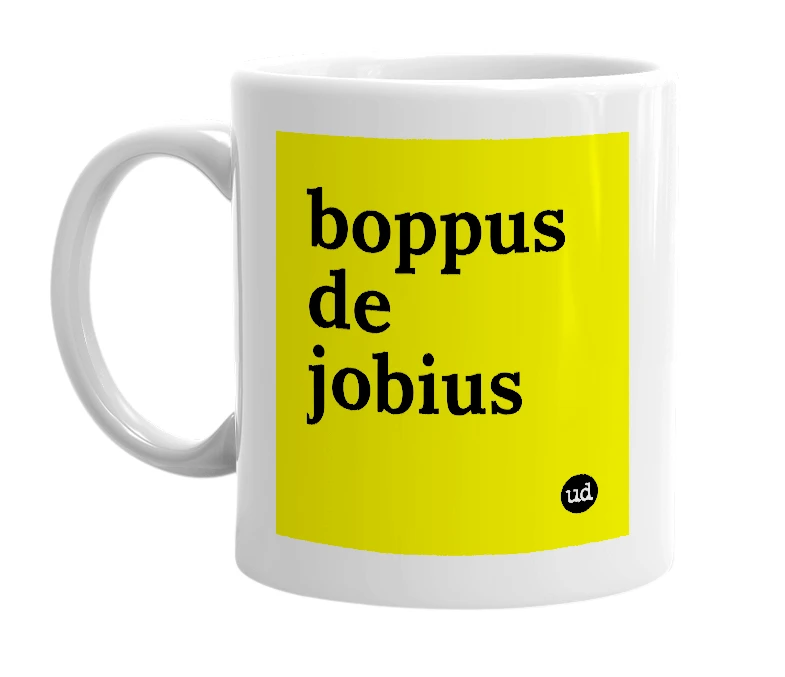 White mug with 'boppus de jobius' in bold black letters