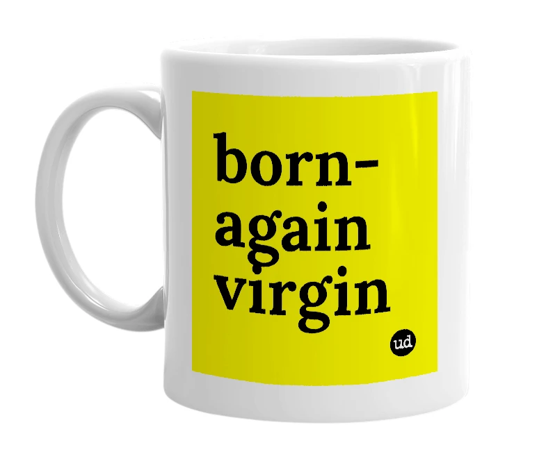 White mug with 'born-again virgin' in bold black letters