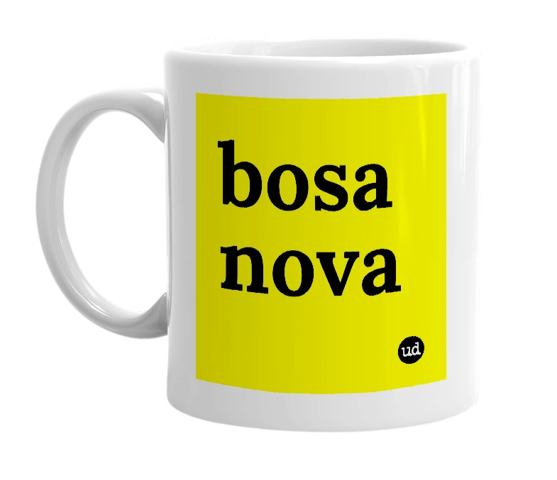 White mug with 'bosa nova' in bold black letters