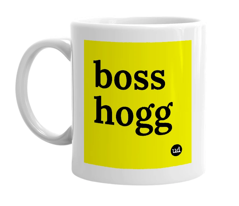 White mug with 'boss hogg' in bold black letters