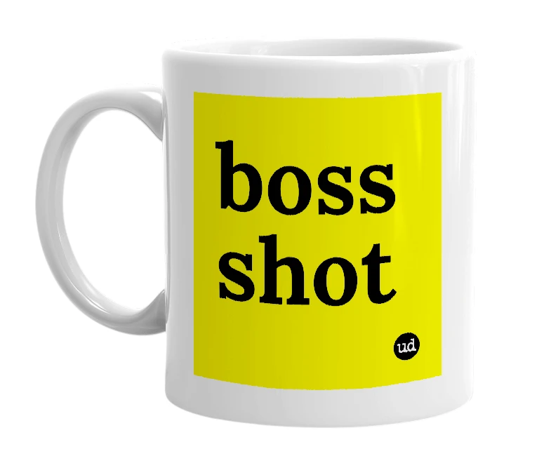 White mug with 'boss shot' in bold black letters