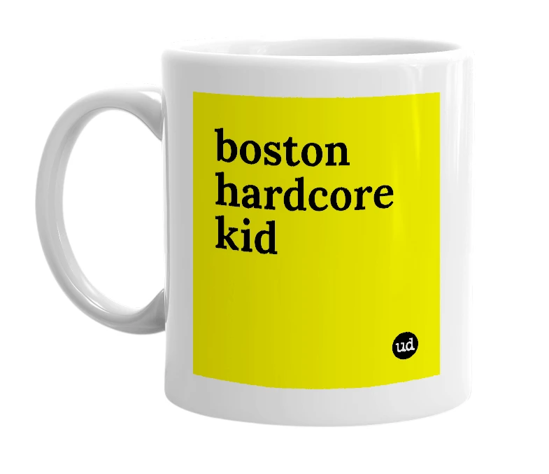 White mug with 'boston hardcore kid' in bold black letters