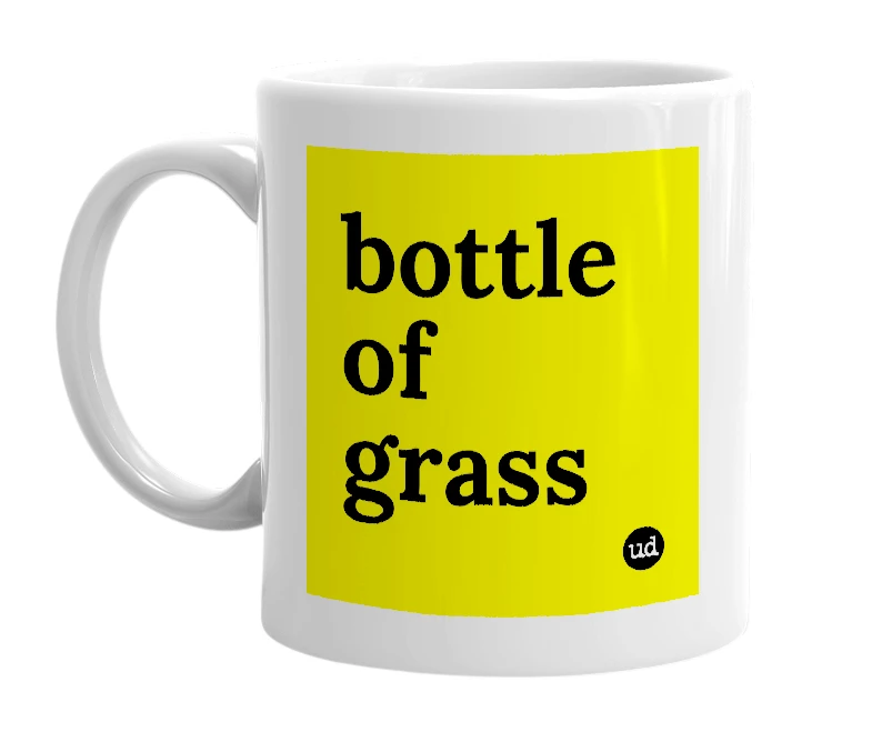 White mug with 'bottle of grass' in bold black letters