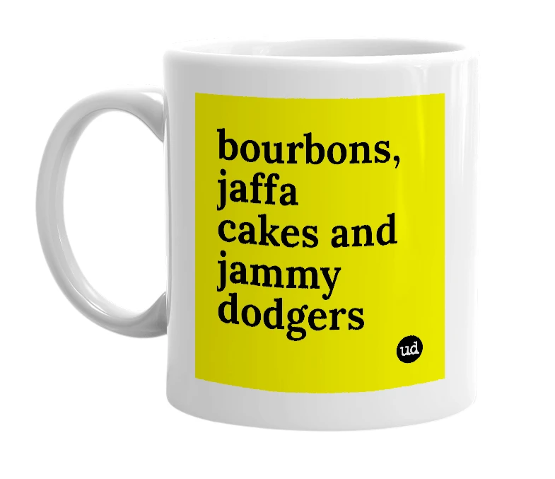 White mug with 'bourbons, jaffa cakes and jammy dodgers' in bold black letters