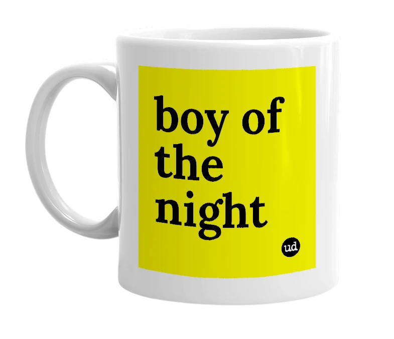 White mug with 'boy of the night' in bold black letters