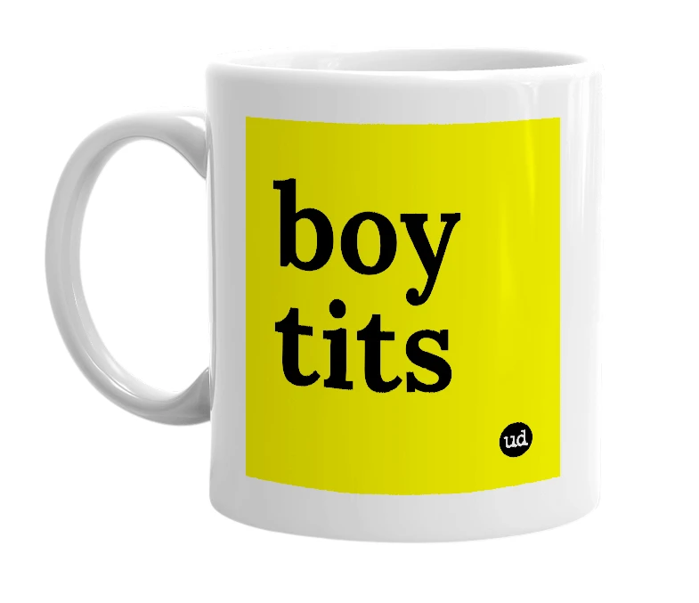 White mug with 'boy tits' in bold black letters