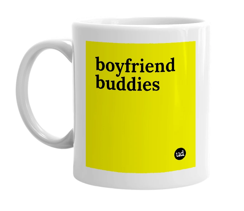 White mug with 'boyfriend buddies' in bold black letters