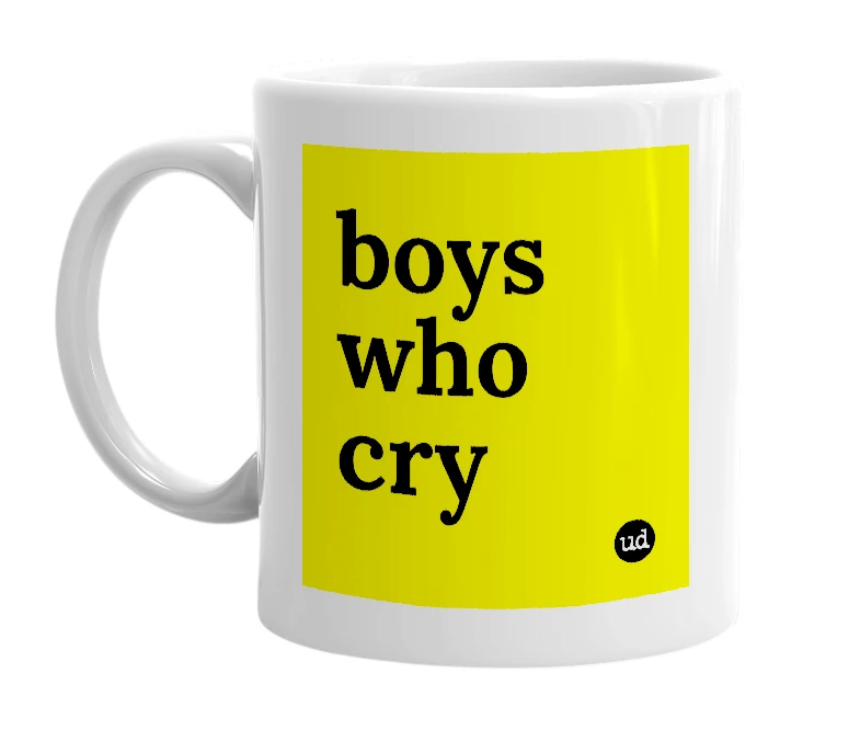 White mug with 'boys who cry' in bold black letters