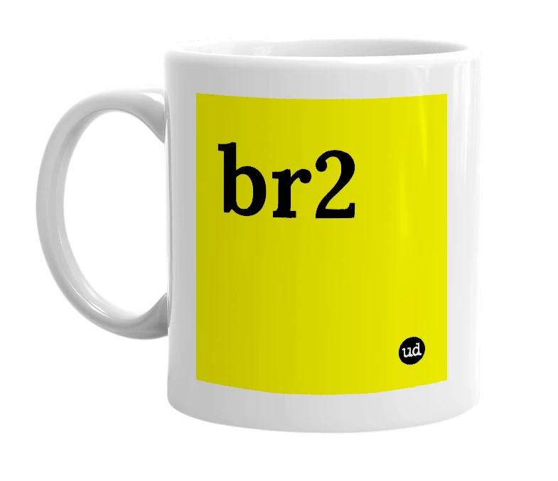 White mug with 'br2' in bold black letters