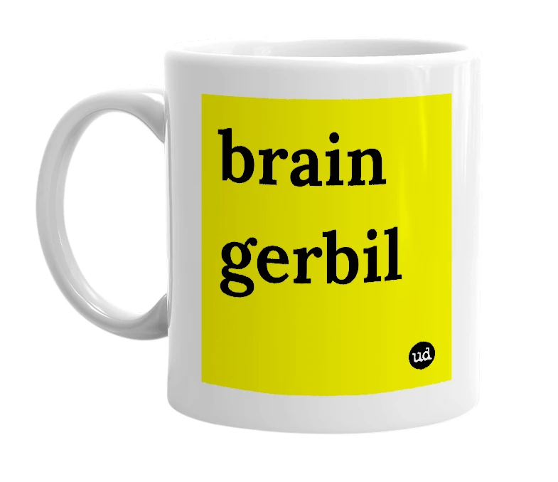 White mug with 'brain gerbil' in bold black letters