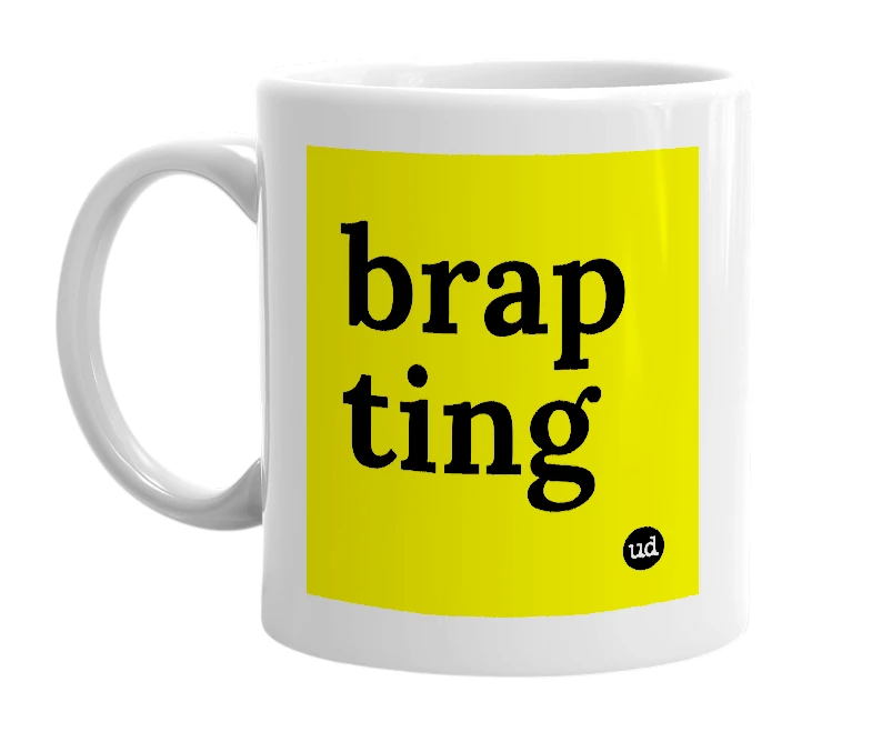 White mug with 'brap ting' in bold black letters