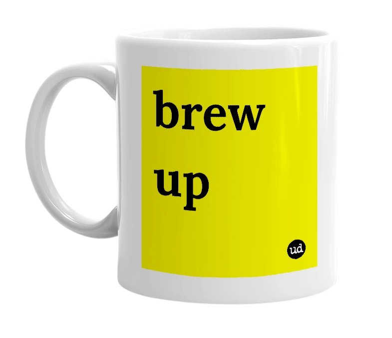 White mug with 'brew up' in bold black letters