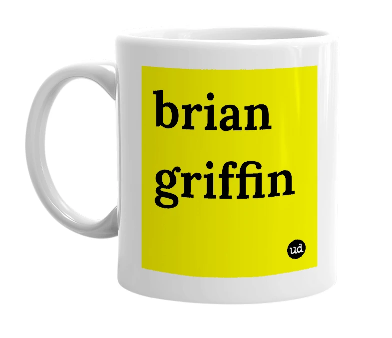 White mug with 'brian griffin' in bold black letters