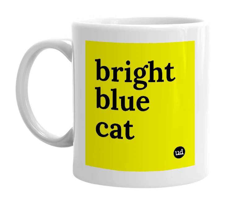 White mug with 'bright blue cat' in bold black letters