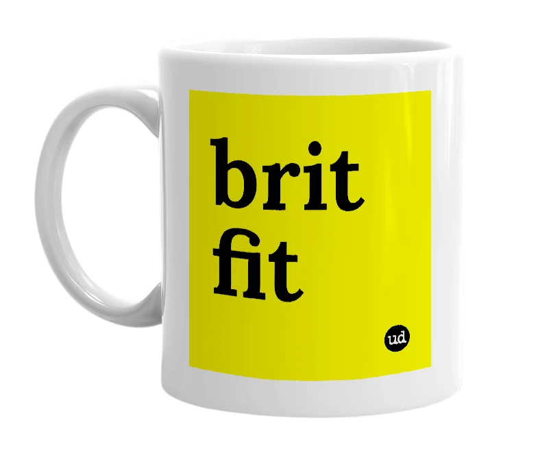 White mug with 'brit fit' in bold black letters