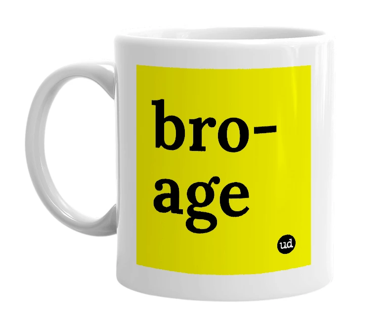 White mug with 'bro-age' in bold black letters