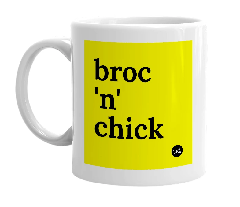 White mug with 'broc 'n' chick' in bold black letters