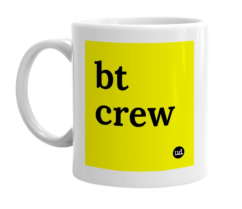 White mug with 'bt crew' in bold black letters