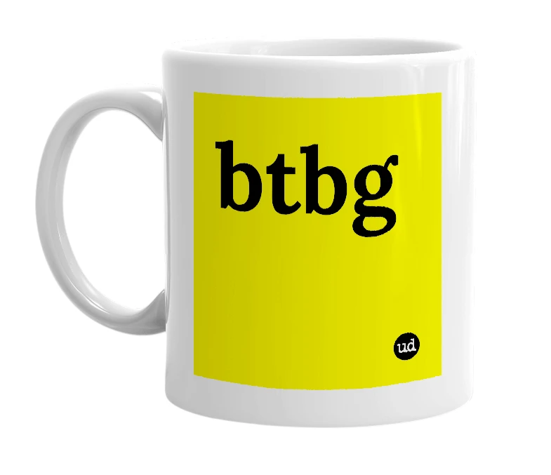 White mug with 'btbg' in bold black letters