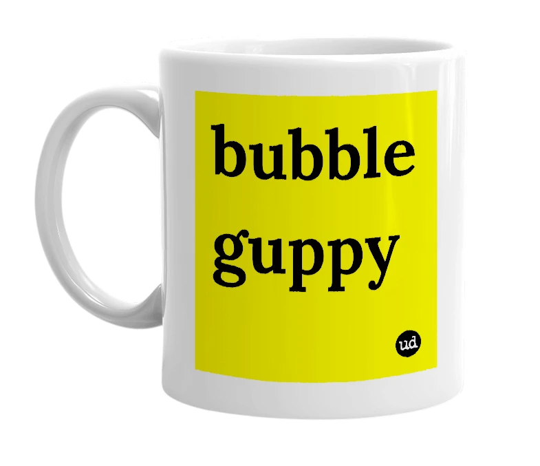 White mug with 'bubble guppy' in bold black letters