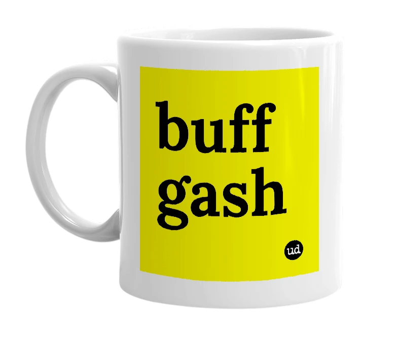 White mug with 'buff gash' in bold black letters