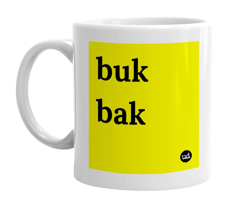 White mug with 'buk bak' in bold black letters