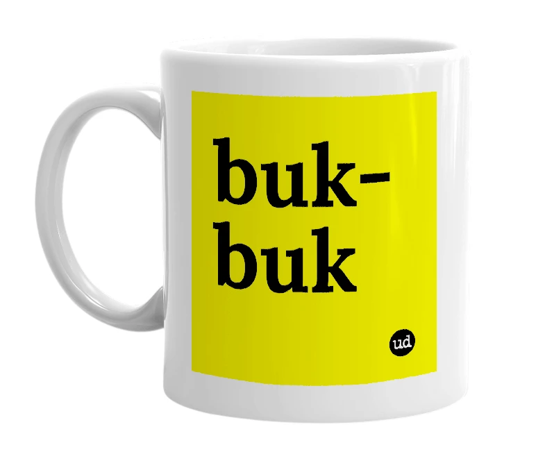 White mug with 'buk-buk' in bold black letters
