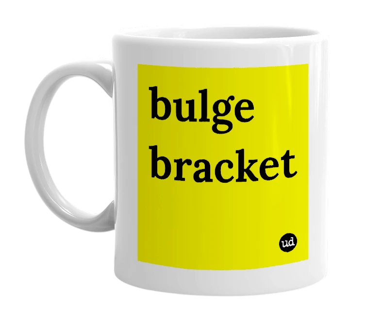 White mug with 'bulge bracket' in bold black letters