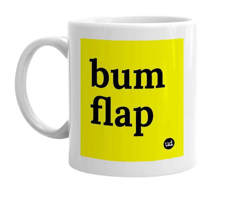 White mug with 'bum flap' in bold black letters