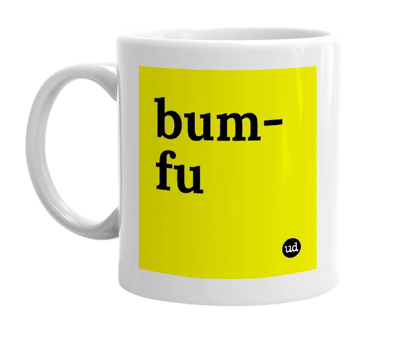 White mug with 'bum-fu' in bold black letters