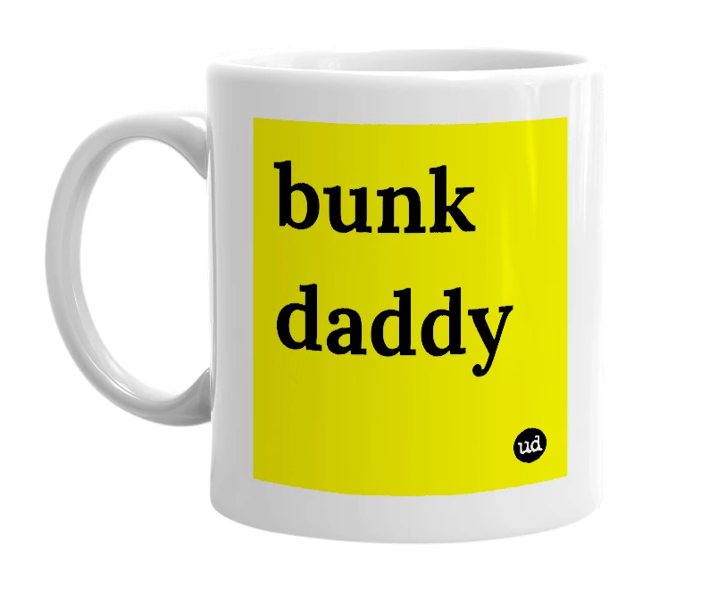 White mug with 'bunk daddy' in bold black letters