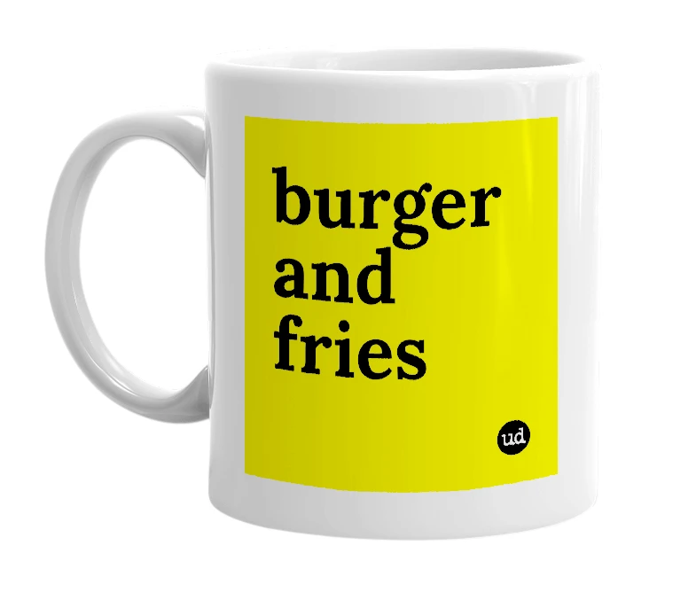 White mug with 'burger and fries' in bold black letters