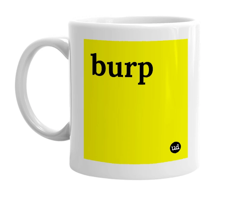 White mug with 'burp' in bold black letters