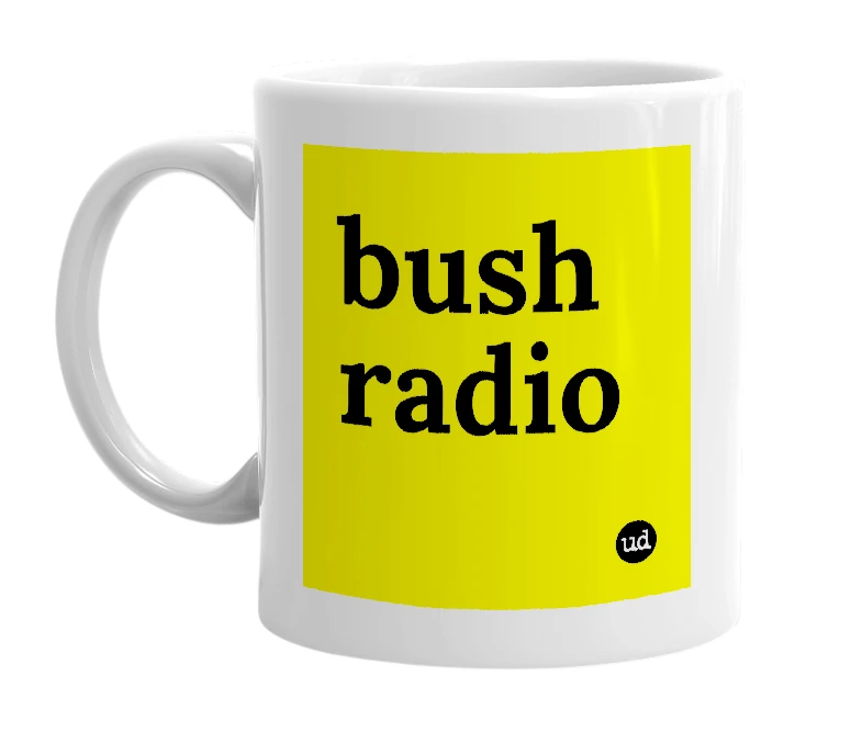 White mug with 'bush radio' in bold black letters