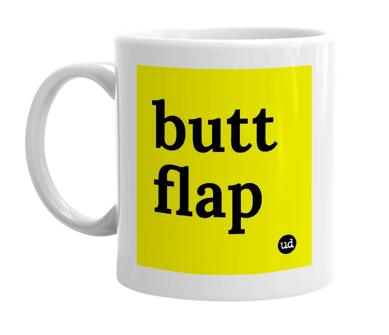 White mug with 'butt flap' in bold black letters