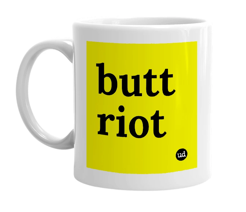 White mug with 'butt riot' in bold black letters