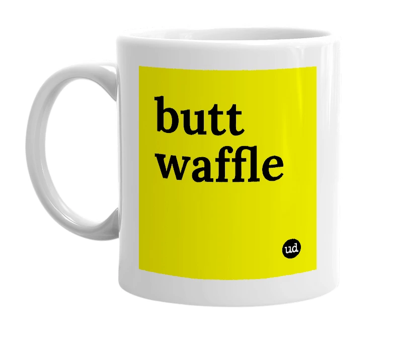 White mug with 'butt waffle' in bold black letters