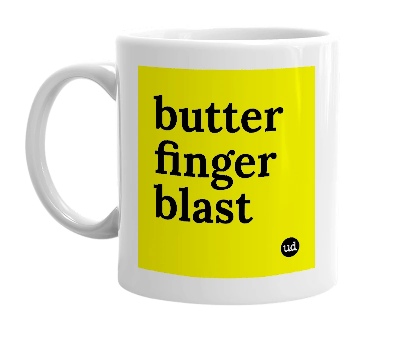 White mug with 'butter finger blast' in bold black letters