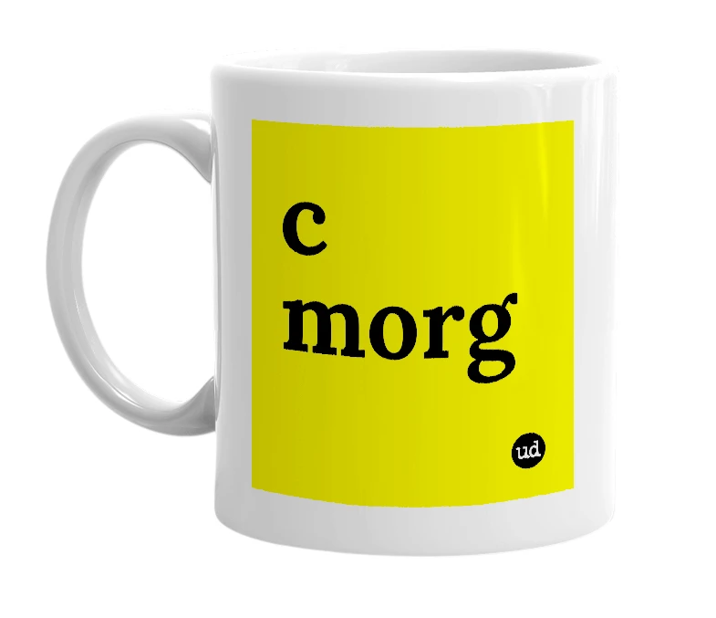 White mug with 'c morg' in bold black letters