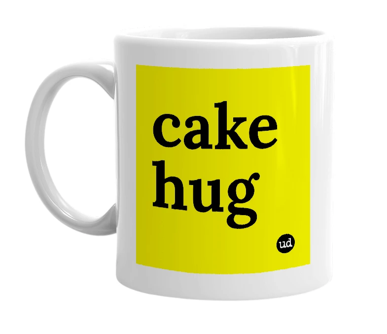 White mug with 'cake hug' in bold black letters
