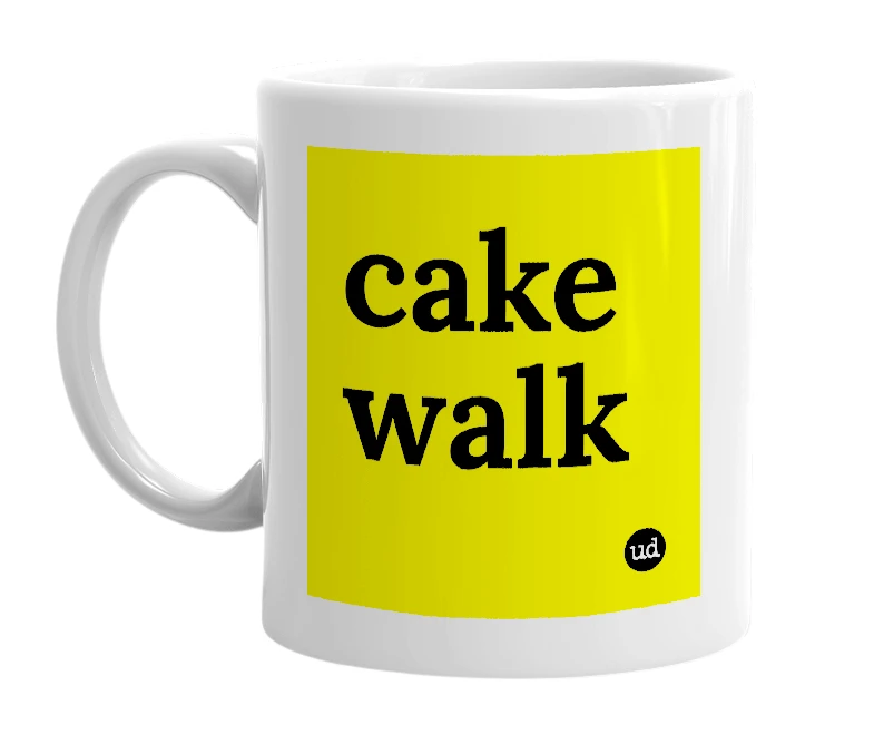 White mug with 'cake walk' in bold black letters