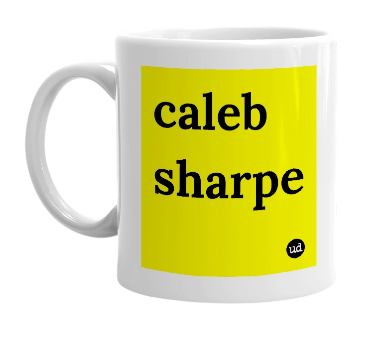 White mug with 'caleb sharpe' in bold black letters