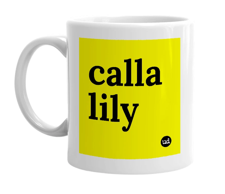 White mug with 'calla lily' in bold black letters