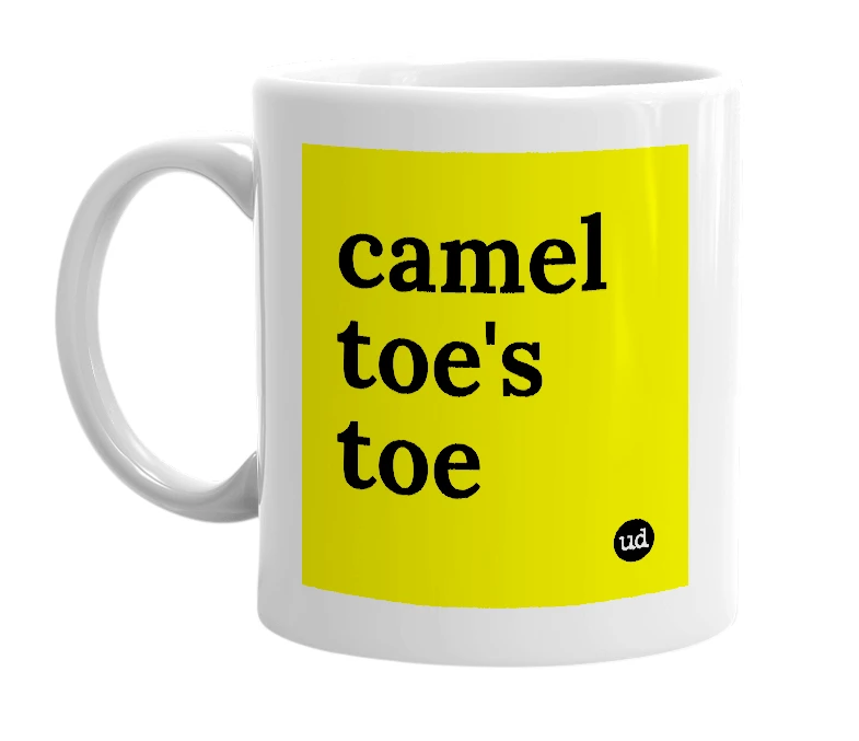 White mug with 'camel toe's toe' in bold black letters