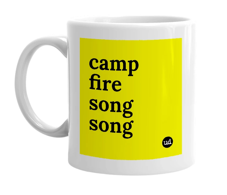 White mug with 'camp fire song song' in bold black letters