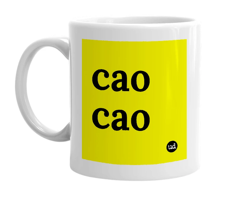 White mug with 'cao cao' in bold black letters