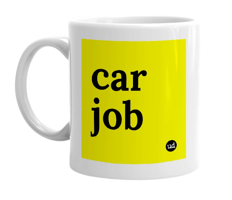 White mug with 'car job' in bold black letters